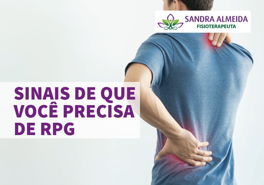 8 Sinais de Que Você Precisa de Reeducação Postural Global