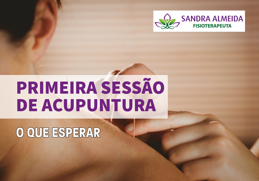 A Primeira Sessão de Acupuntura: O Que Esperar