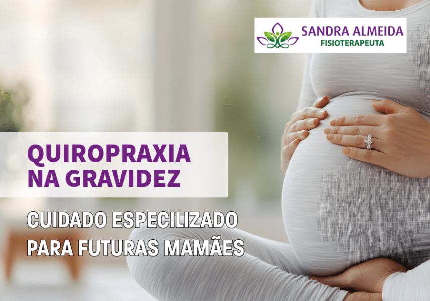 Quiropraxia Na Gravidez: Cuidado Especializado Para Futuras Mamães